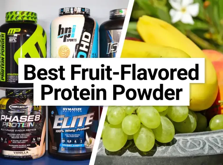 Best Tasting Fruit Flavored Protein Powder