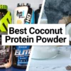 Best Tasting Coconut Protein Powders