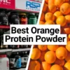 Best-Tasting-Orange-Protein-Powder