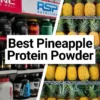 Best-Tasting-Pineapple-Protein-Powder