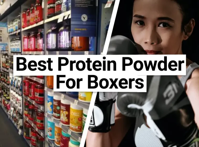 Best Protein Powder For Boxers