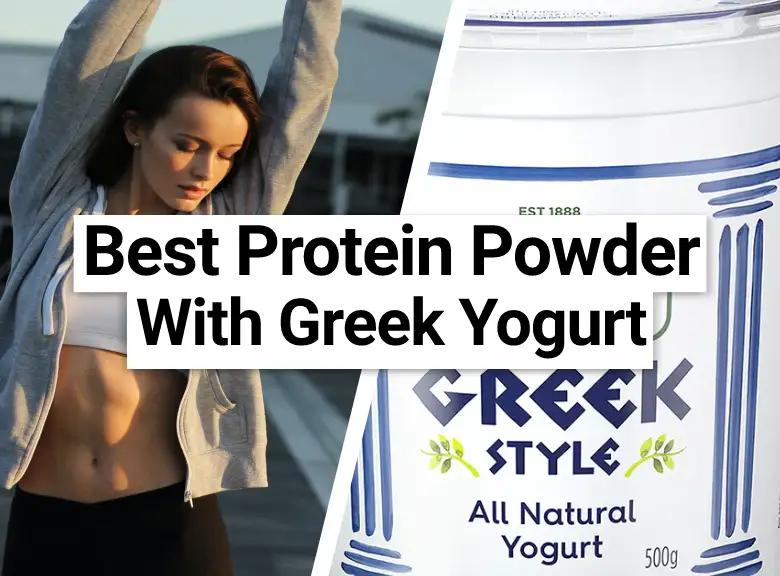 Best Protein Powder To Mix With Greek Yogurt