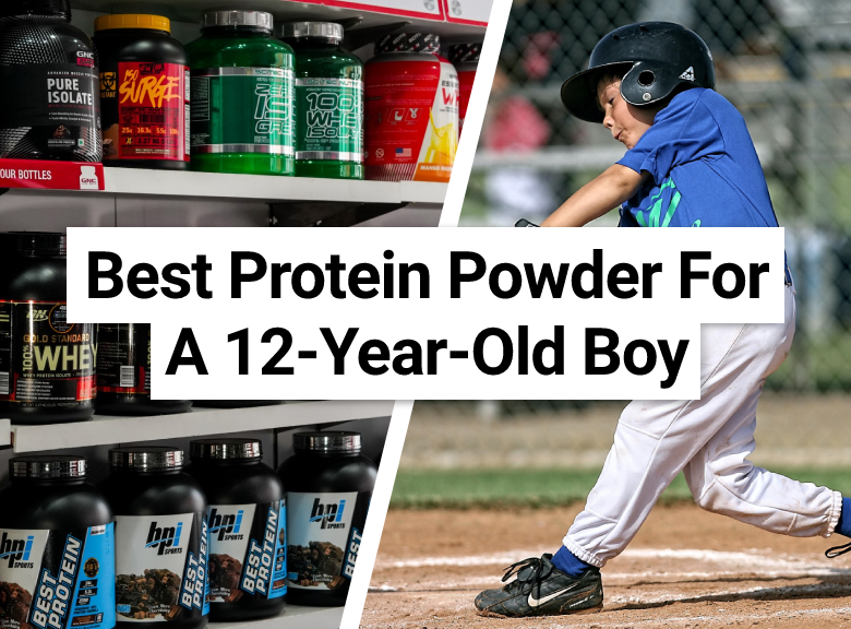 Best Protein Powder For A 12 Year Old Boy