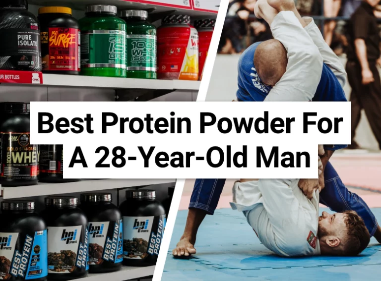 Best Protein Powder For A 28-Year-Old Man