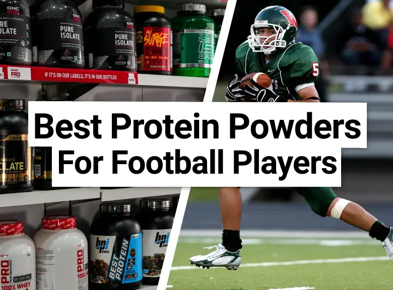 Best Protein Powder For American Football Players