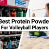 Best Protein Powder For Volleyball Players