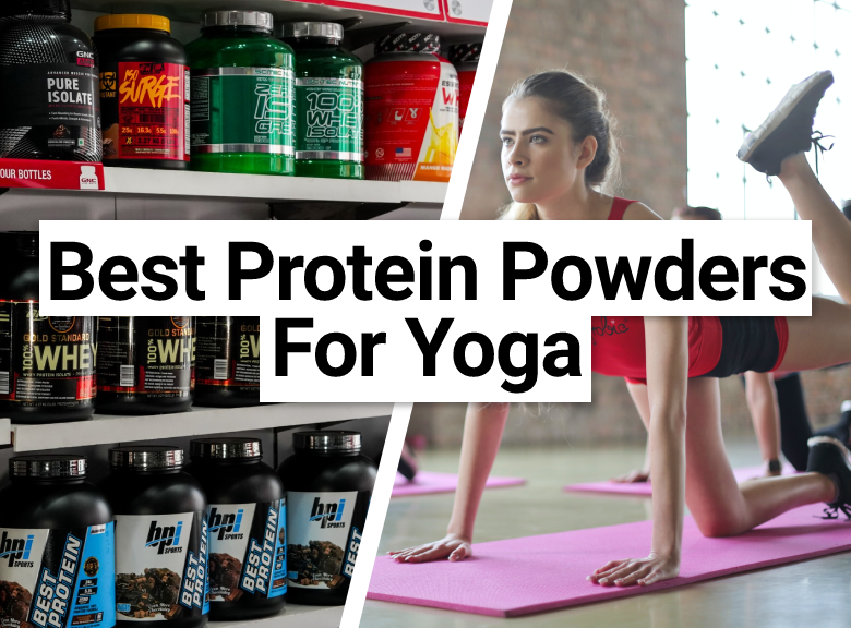 Best Protein Powders for Yoga