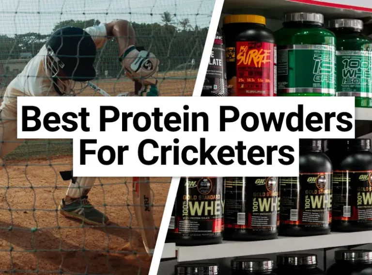 Best Protein Powders for Cricketers