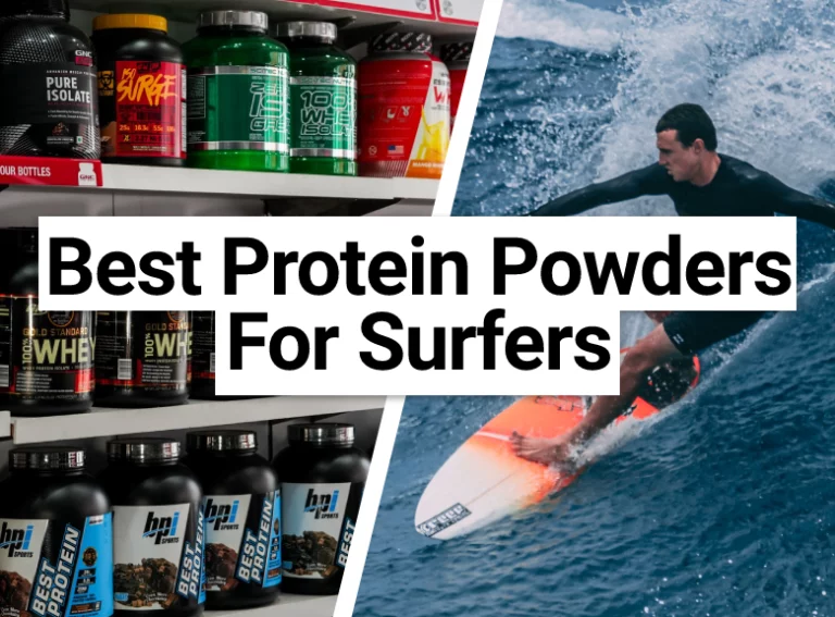 Best Protein Powders for Surfers