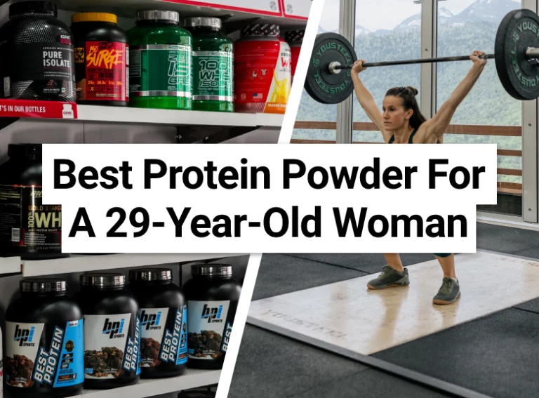 Best Protein Powder For A 29-Year-Old Woman