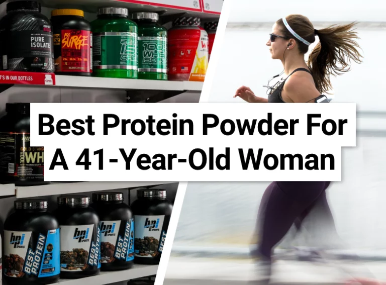 Best Protein Powder For A 41-Year-Old Woman