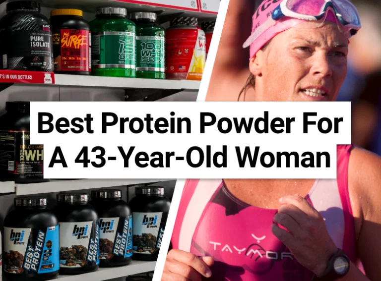 Best Protein Powder For A 43-Year-Old Woman