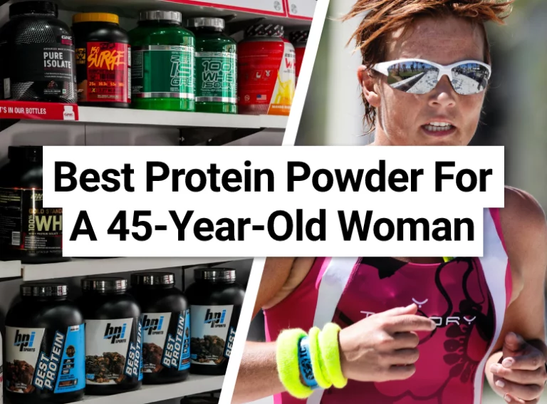 Best Protein Powder For A 45-Year-Old Woman