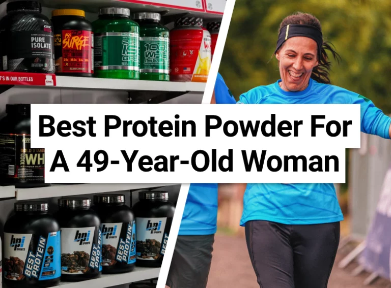 Best Protein Powder For A 49-Year-Old Woman