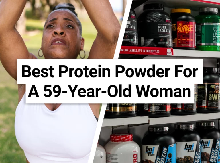 Best Protein Powder For A 59-Year-Old Woman