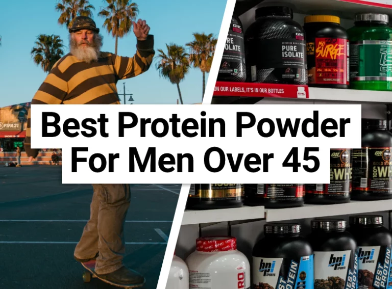 Best Protein Powder for Men Over 45