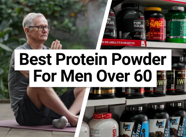 Best Protein Powder for Men Over 60